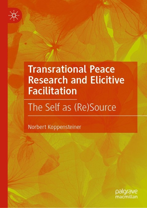 Cover image for book Transrational Peace Research and Elicitive Facilitation