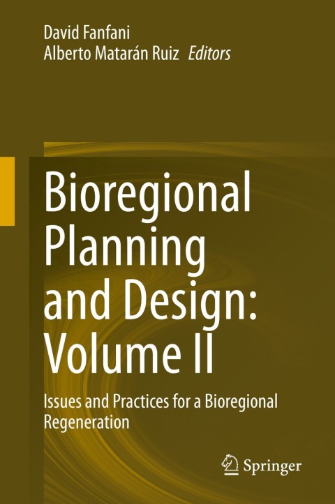 Cover image for book Bioregional Planning and Design: Volume II