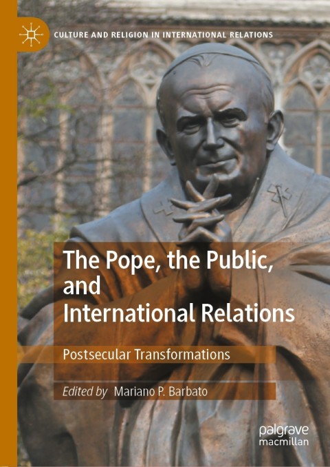 Cover image for book The Pope, the Public, and International Relations