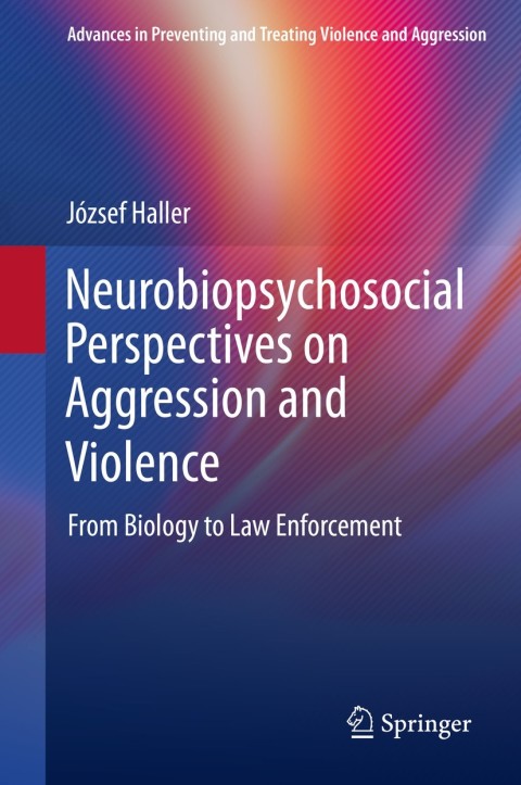Cover image for book Neurobiopsychosocial Perspectives on Aggression and Violence