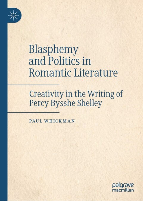 Cover image for book Blasphemy and Politics in Romantic Literature