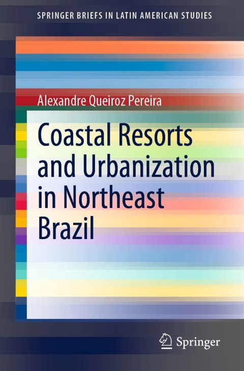 Cover image for book Coastal Resorts and Urbanization in Northeast Brazil