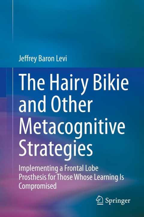 Cover image for book The Hairy Bikie and Other Metacognitive Strategies