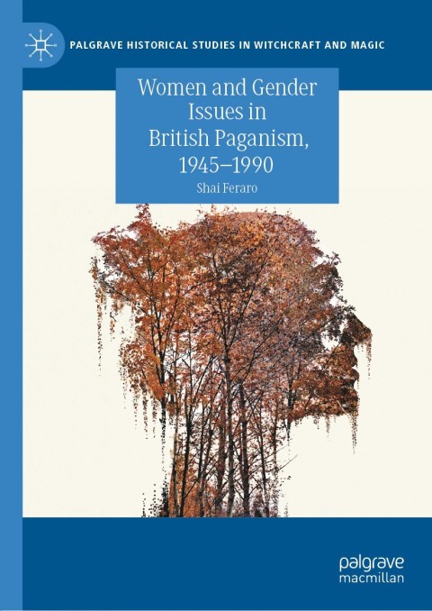 Cover image for book Women and Gender Issues in British Paganism, 1945–1990
