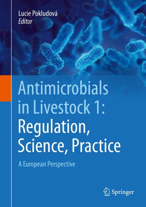 Cover image for book Antimicrobials in Livestock 1: Regulation, Science, Practice