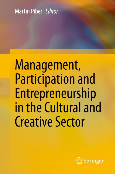 Cover image for book Management, Participation and Entrepreneurship in the Cultural and Creative Sector