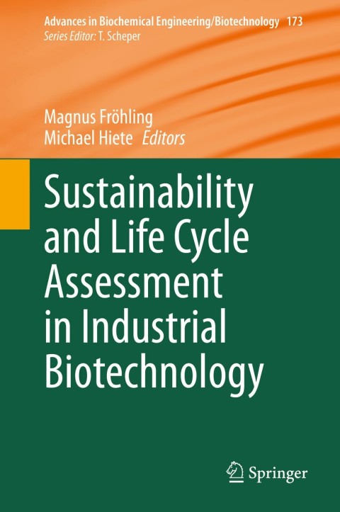 Cover image for book Sustainability and Life Cycle Assessment in Industrial Biotechnology