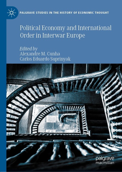Cover image for book Political Economy and International Order in Interwar Europe