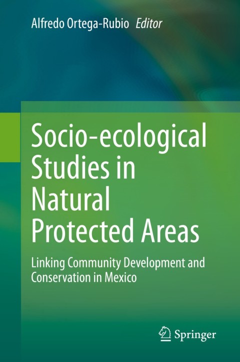 Cover image for book Socio-ecological Studies in Natural Protected Areas