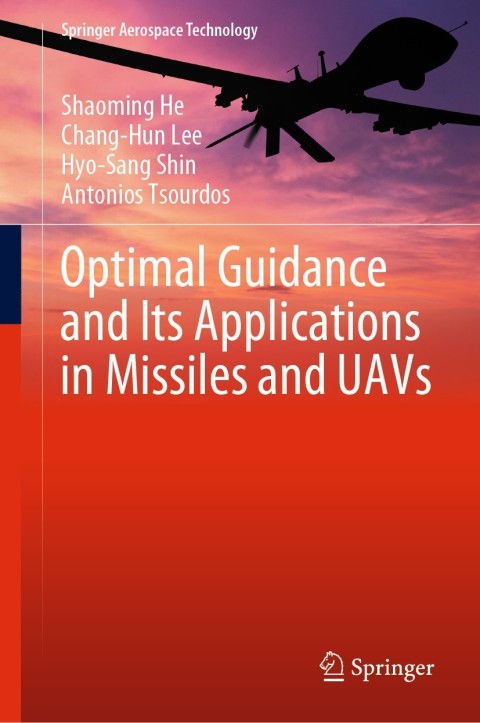 Cover image for book Optimal Guidance and Its Applications in Missiles and UAVs