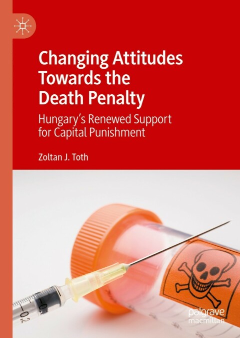 Cover image for book Changing Attitudes Towards the Death Penalty