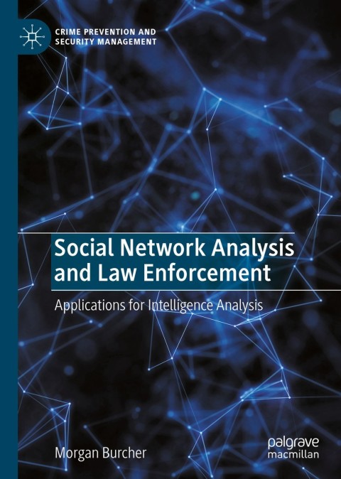 Cover image for book Social Network Analysis and Law Enforcement