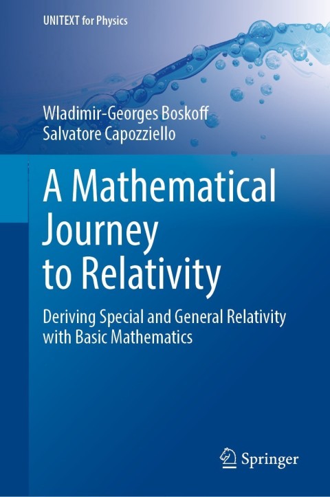 Cover image for book A Mathematical Journey to Relativity