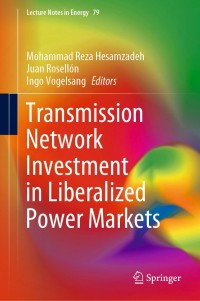 Cover image: Transmission Network Investment in Liberalized Power Markets 1st edition 9783030479282