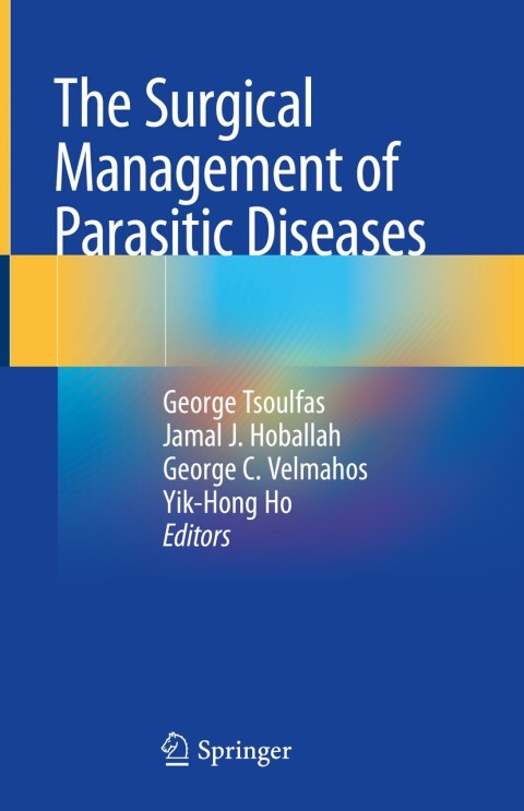 The Surgical Management of Parasitic Diseases 