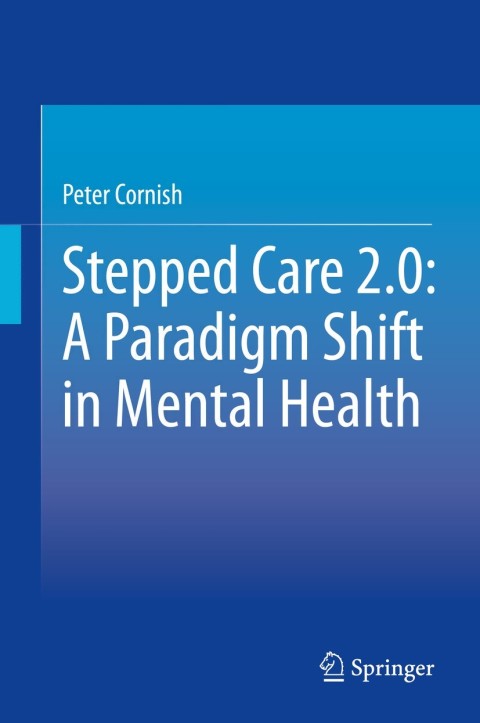 Cover image for book Stepped Care 2.0: A Paradigm Shift in Mental Health