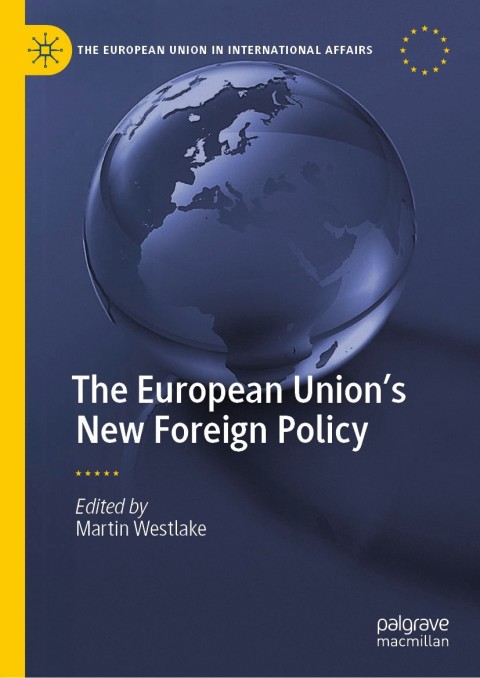 Cover image for book The European Union’s New Foreign Policy