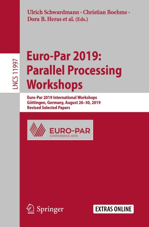 Cover image for book Euro-Par 2019: Parallel Processing Workshops
