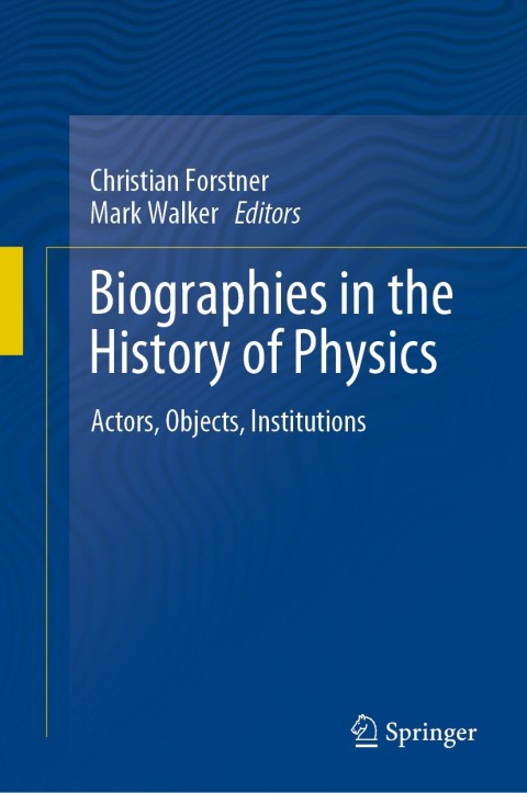 Cover image for book Biographies in the History of Physics