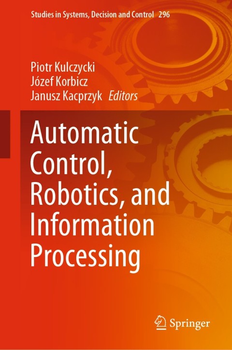Automatic Control, Robotics, and Information Processing 
