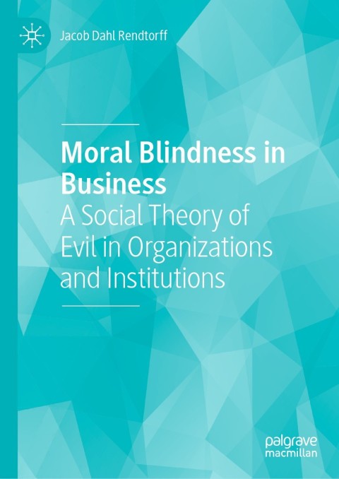 Moral Blindness in Business 