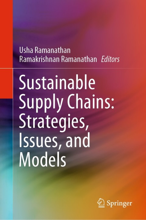 Cover image for book Sustainable Supply Chains: Strategies, Issues, and Models