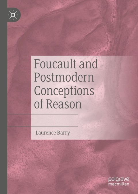 Cover image for book Foucault and Postmodern Conceptions of Reason