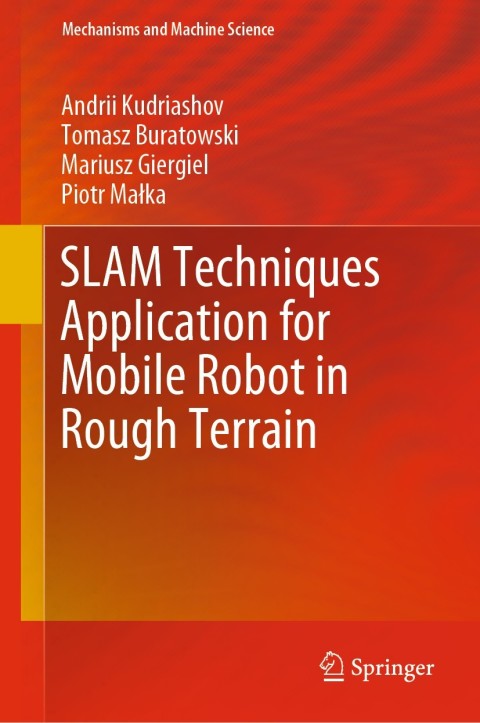 Cover image for book SLAM Techniques Application for Mobile Robot in Rough Terrain
