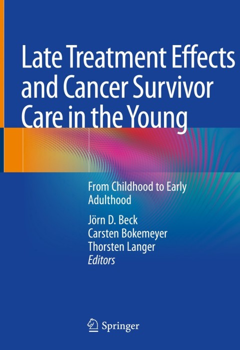 Cover image for book Late Treatment Effects and Cancer Survivor Care in the Young