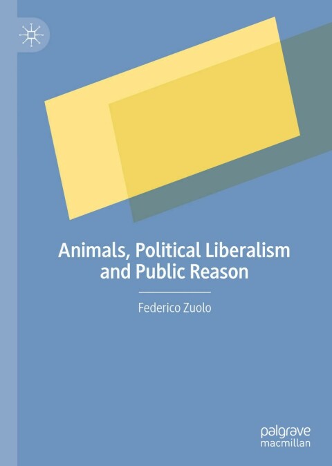 Cover image for book Animals, Political Liberalism and Public Reason