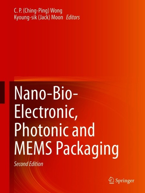 Cover image for book Nano-Bio- Electronic, Photonic and MEMS Packaging