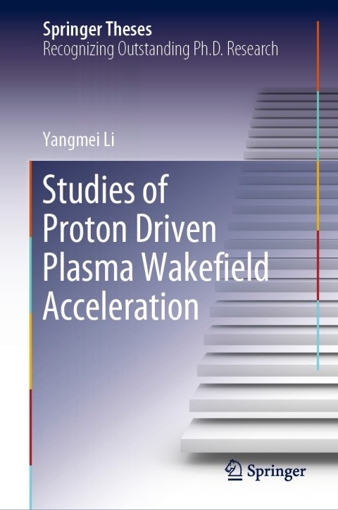 Cover image for book Studies of Proton Driven Plasma Wakeﬁeld Acceleration