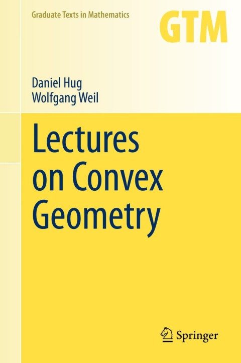 Lectures on Convex Geometry 