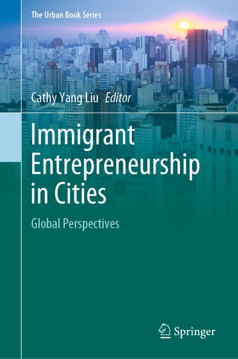 Immigrant Entrepreneurship in Cities 