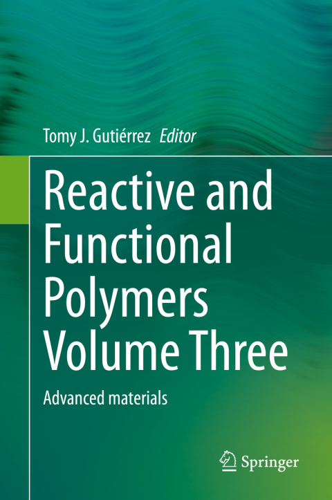 Cover image for book Reactive and Functional Polymers Volume Three