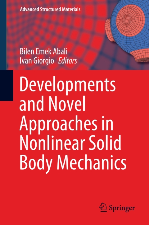 Cover image for book Developments and Novel Approaches in Nonlinear Solid Body Mechanics