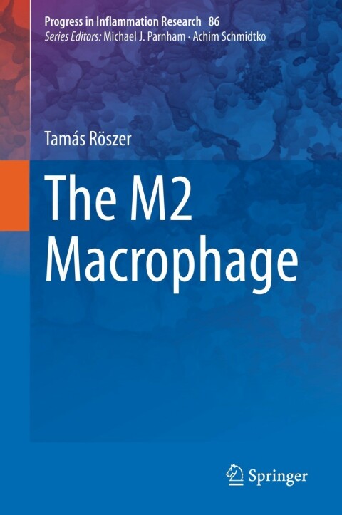 Cover image for book The M2 Macrophage