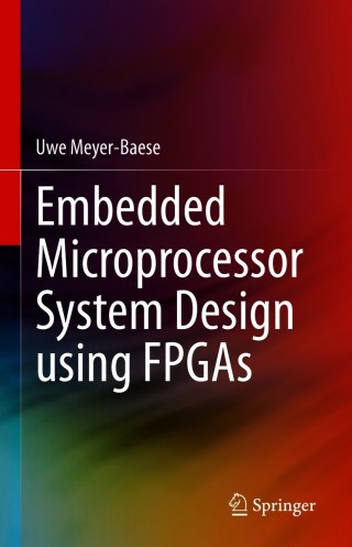 Embedded Microprocessor System Design using FPGAs