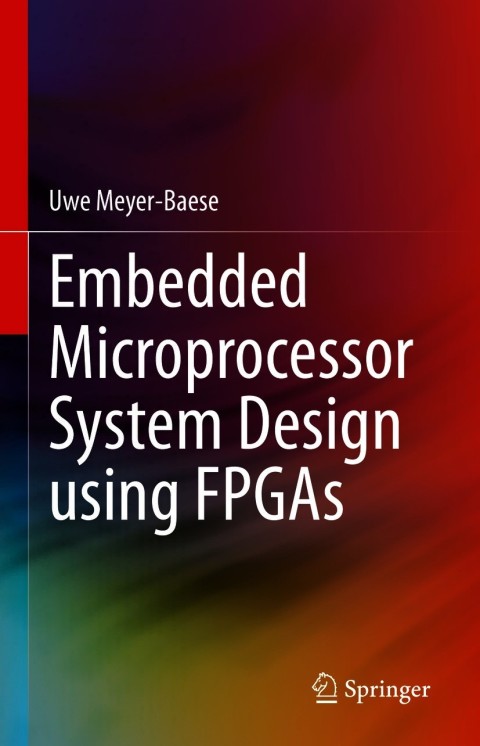 Cover image for book Embedded Microprocessor System Design using FPGAs