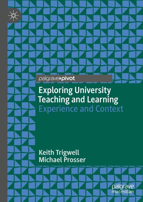 Exploring University Teaching and Learning 