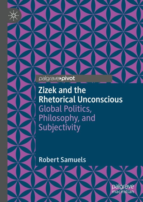 Cover image for book Zizek and the Rhetorical Unconscious