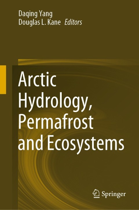 Cover image for book Arctic Hydrology, Permafrost and Ecosystems