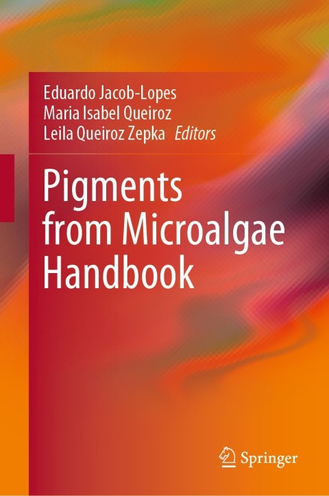 Pigments from Microalgae Handbook 