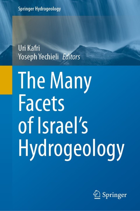 Cover image for book The Many Facets of Israel's Hydrogeology