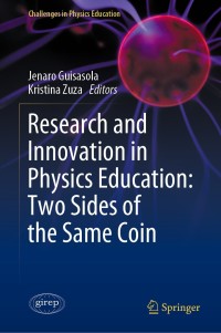 Cover image: Research and Innovation in Physics Education: Two Sides of the Same Coin 1st edition 9783030511814