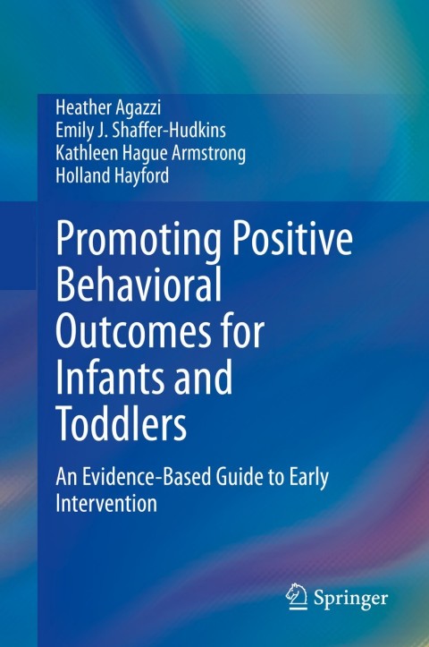 Promoting Positive Behavioral Outcomes for Infants and Toddlers 