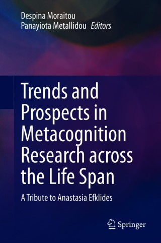 Trends and Prospects in Metacognition Research across the Life Span