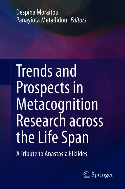 Cover image for book Trends and Prospects in Metacognition Research across the Life Span