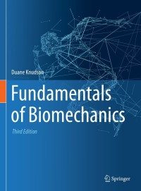 Cover image: Fundamentals of Biomechanics 3rd edition 9783030518370