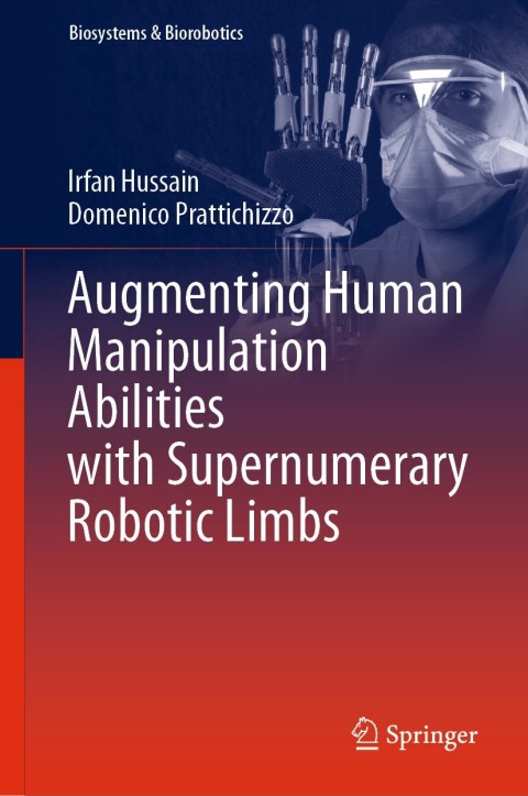 Cover image for book Augmenting Human Manipulation Abilities with Supernumerary Robotic Limbs
